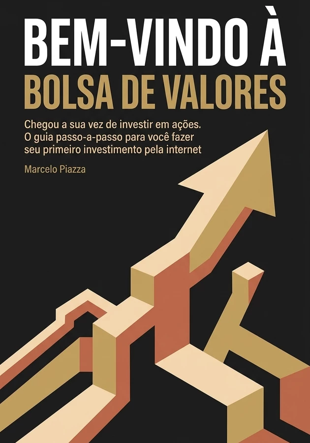 Capa do livro Bem-vindo à Bolsa de Valores, de  Marcelo Piazza — resumo e resenha crítica no 12min