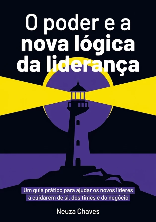 Capa do livro O poder e a nova lógica da liderança, de Neuza Chaves — resumo e resenha crítica no 12min