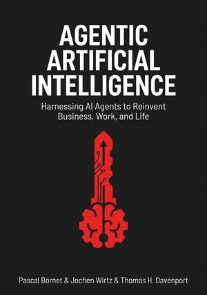 Portada del libro Agentic Artificial Intelligence, de Jochen Wirtz & Thomas H. Davenport & Pascal Bornet — resumen crítico y reseña en 12min