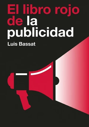 Portada del libro El libro rojo de la publicidad, de Luis Bassat — resumen crítico y reseña en 12min