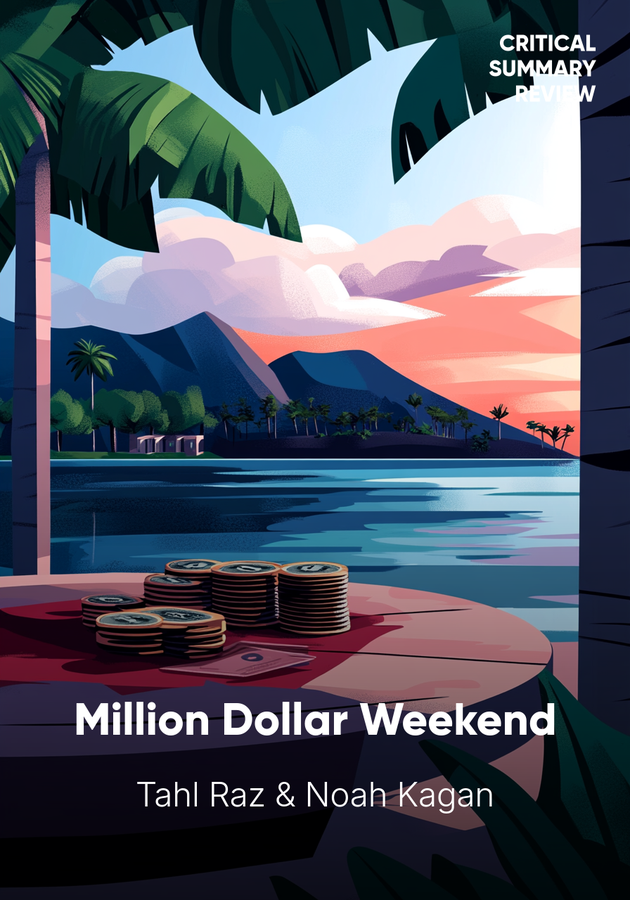Book cover of Million Dollar Weekend by Tahl Raz & Noah Kagan — critical summary review on 12min