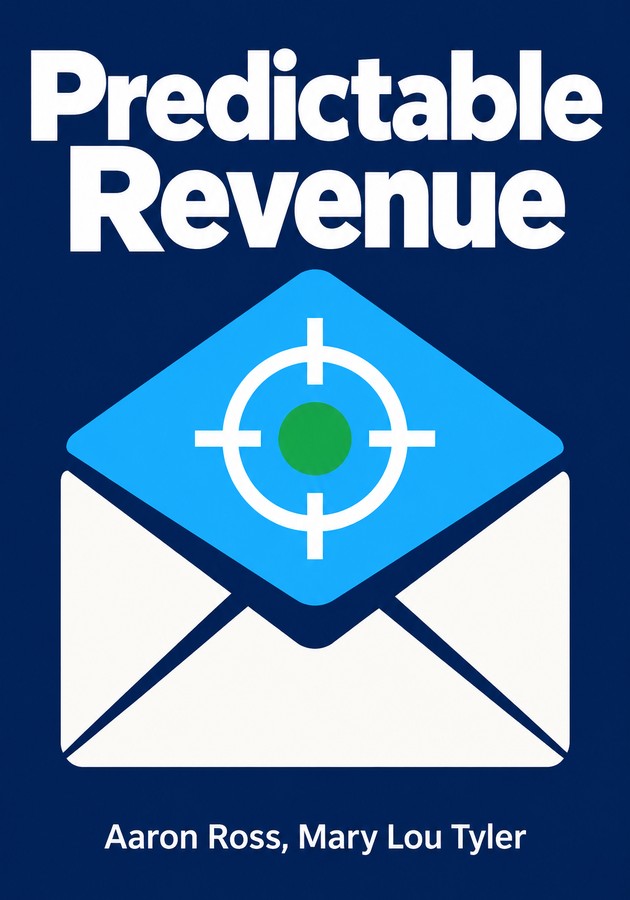 Portada del libro Predictable Revenue, de Aaron Ross — resumen crítico y reseña en 12min