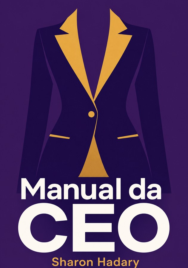 Capa do livro Manual da CEO, de Sharon Hadary — resumo e resenha crítica no 12min