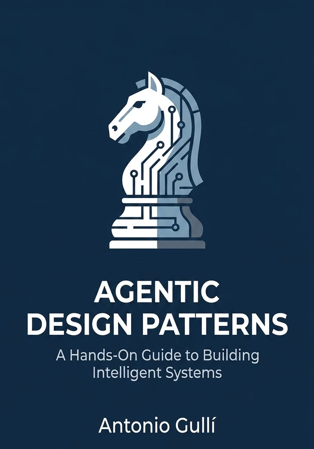 Capa do livro Agentic Design Patterns: A Hands-On Guide to Building Intelligent Systems, de Antonio Gullí — resumo e resenha crítica no 12min