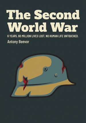 Book cover of The Second World War by Antony Beevor — critical summary review on 12min