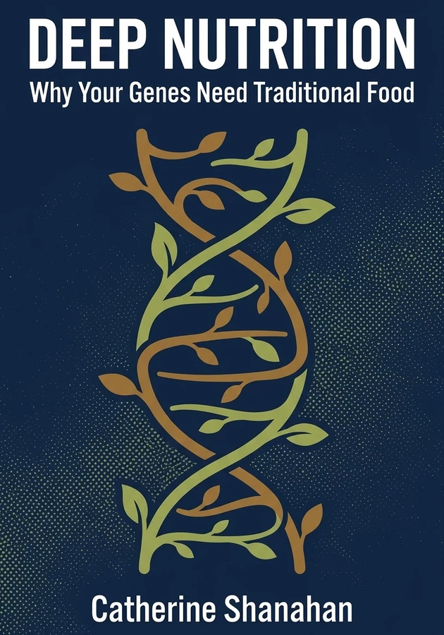 Book cover of Deep Nutrition by Catherine Shanahan — critical summary review on 12min