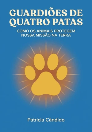 Capa do livro Guardiões de quatro patas, de Patrícia Cândido — resumo e resenha crítica no 12min