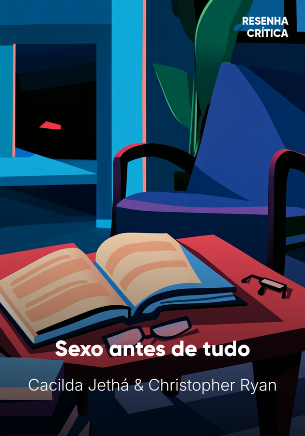 Capa do livro Sexo antes de tudo, de Christopher Ryan & Cacilda Jethá — resumo e resenha crítica no 12min