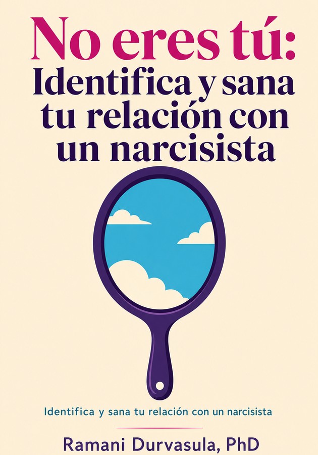 Portada del libro No eres tú: Identifica y sana tu relación con un narcisista, de  — resumen crítico y reseña en 12min