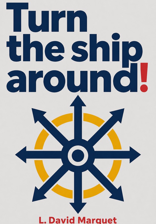 Capa do livro Turn the ship around! , de L. David Marquet — resumo e resenha crítica no 12min