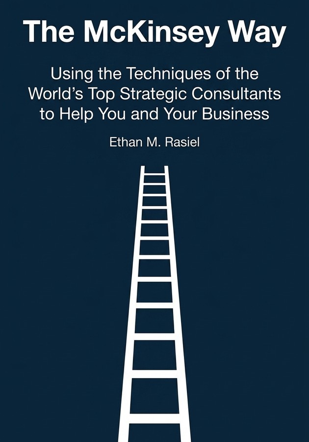 Book cover of The McKinsey Way by Ethan M. Rasiel — critical summary review on 12min