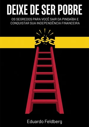 Capa do livro Deixe de ser pobre, de Eduardo Feldberg — resumo e resenha crítica no 12min