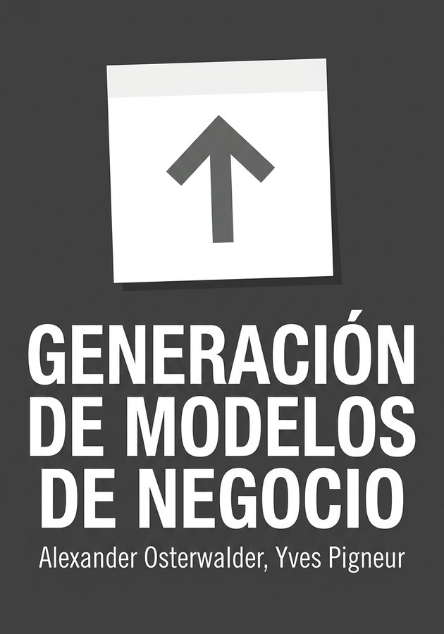 Portada del libro Generación de Modelos de Negocio, de Alexander Osterwalder — resumen crítico y reseña en 12min