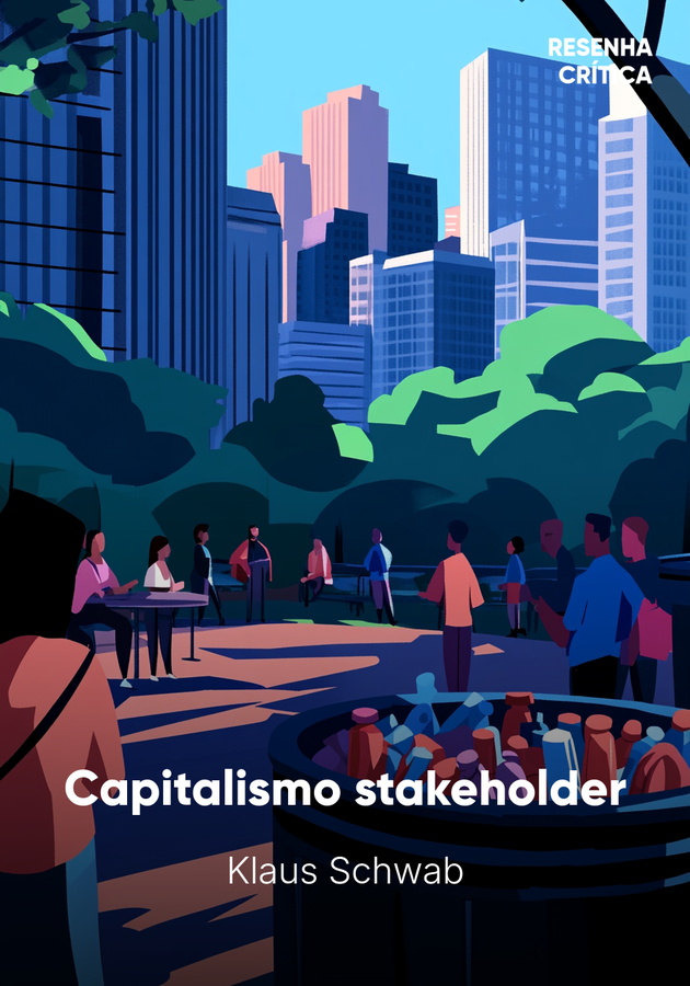 Capa do livro Capitalismo stakeholder, de Klaus Schwab — resumo e resenha crítica no 12min