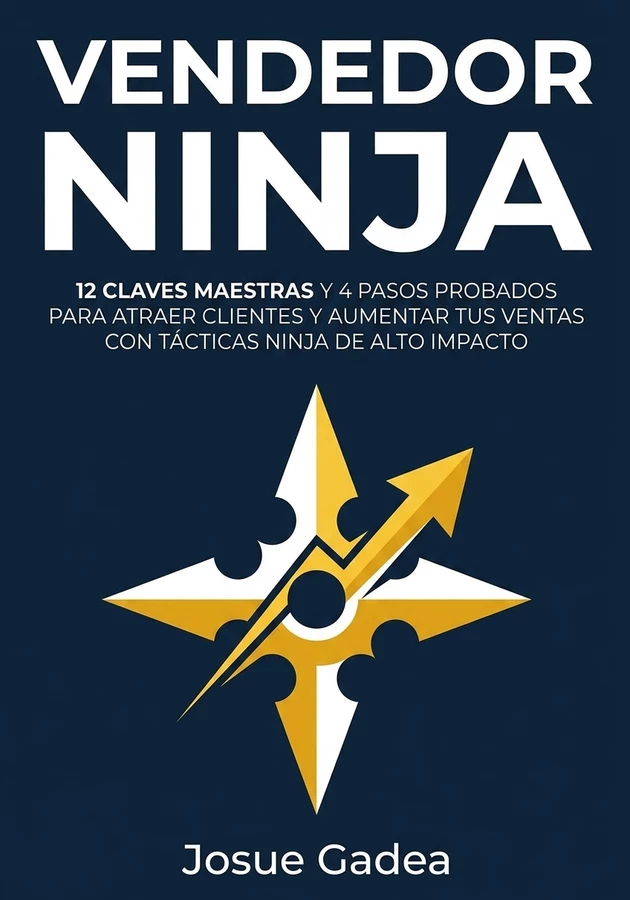Portada del libro Vendedor Ninja, de Josue Gadea — resumen crítico y reseña en 12min