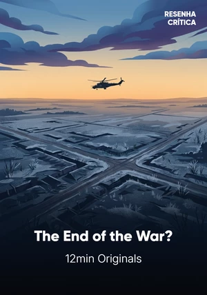 Book cover of The End of the War? by 12min Originals — critical summary review on 12min