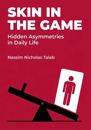 Book cover of Skin in the Game by Nassim Nicholas Taleb — critical summary review on 12min