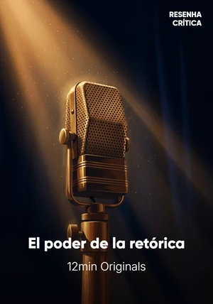 Portada del libro El poder de la retórica, de 12min Originals — resumen crítico y reseña en 12min