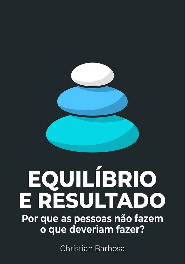 Capa do livro Equilíbrio e Resultado , de Christian Barbosa — resumo e resenha crítica no 12min