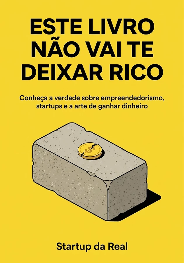 Capa do livro Este livro não vai te deixar rico, de Startup da Real — resumo e resenha crítica no 12min