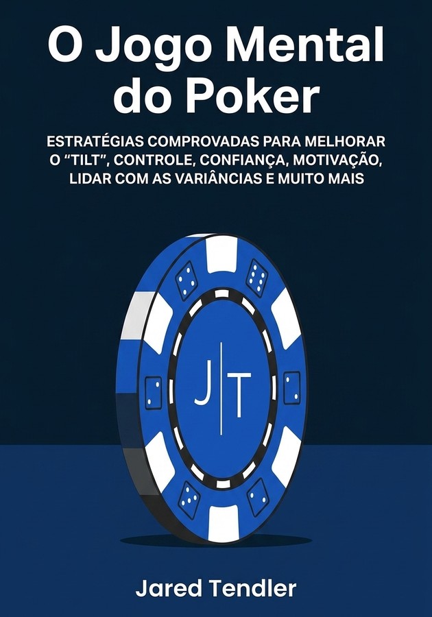 Capa do livro O Jogo Mental do Poker, de Jared Tendler — resumo e resenha crítica no 12min