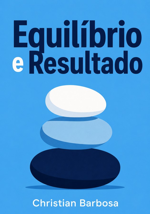 Capa do livro Equilíbrio e Resultado , de Christian Barbosa — resumo e resenha crítica no 12min