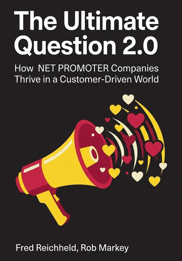 Book cover of The Ultimate Question 2.0 by Fred Reichheld — critical summary review on 12min