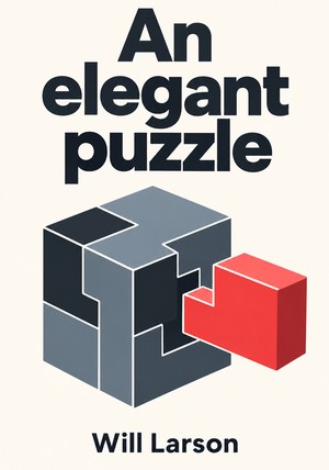 Book cover of An elegant puzzle by Will Larson — critical summary review on 12min