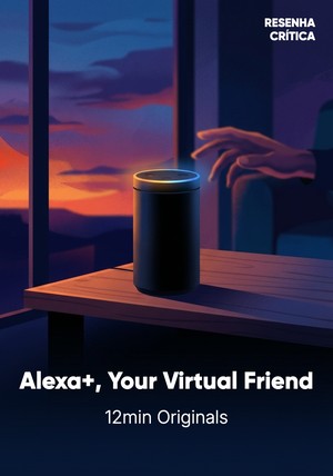 Book cover of Alexa+, Your Virtual Friend by 12min Originals — critical summary review on 12min