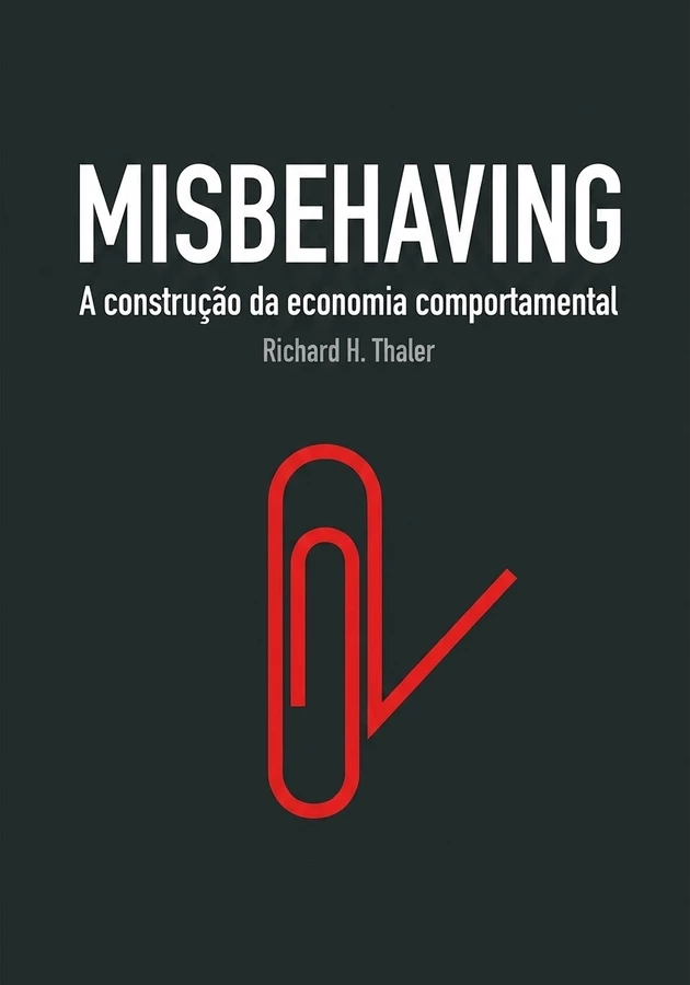 Capa do livro Misbehaving, de Richard H. Thaler — resumo e resenha crítica no 12min