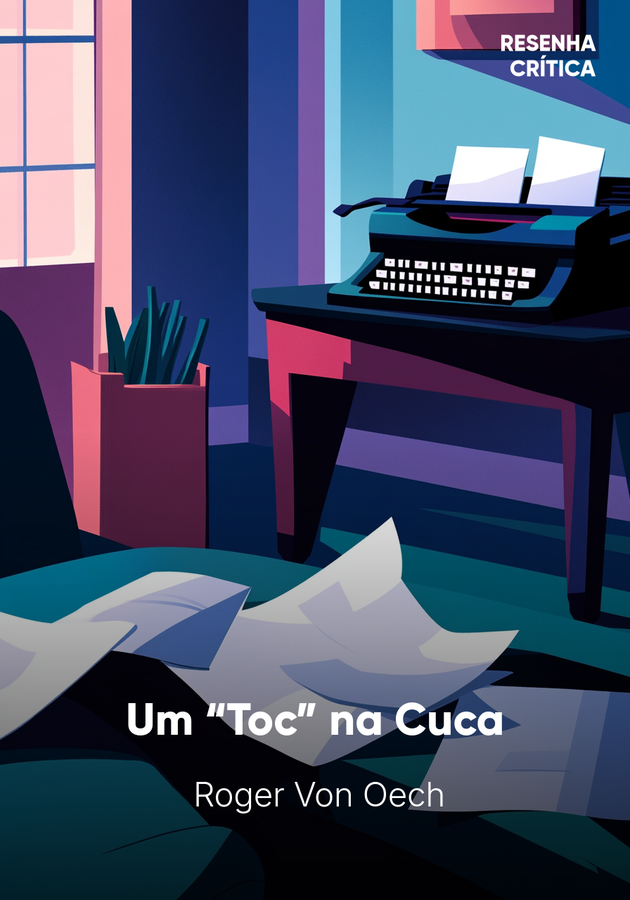 Capa do livro Um “Toc” na Cuca, de  Roger Von Oech — resumo e resenha crítica no 12min