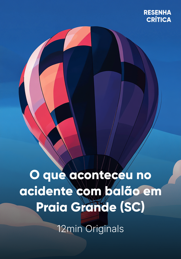 Capa do livro O que aconteceu no acidente com balão em Praia Grande (SC), de 12min Originals — resumo e resenha crítica no 12min