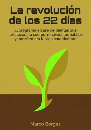 Portada del libro La revolución de los 22 días, de Marco Borges — resumen crítico y reseña en 12min