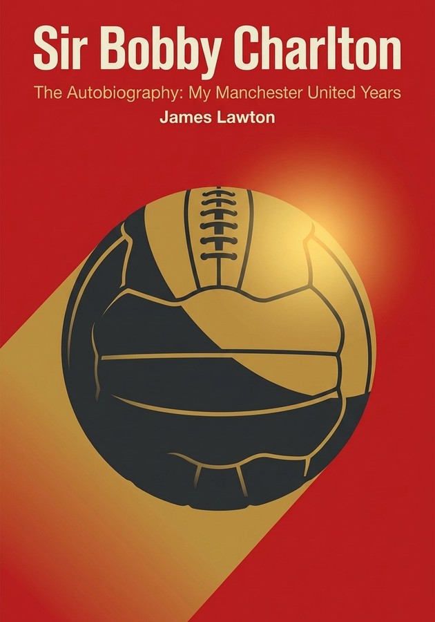 Book cover of Sir Bobby Charlton by Bobby Charlton — critical summary review on 12min
