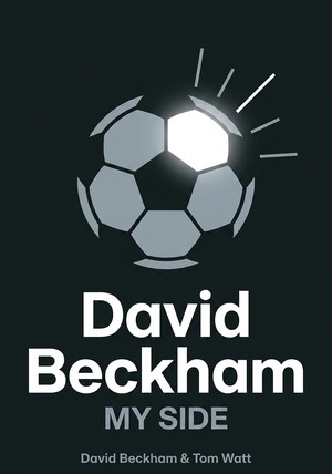 Book cover of David Beckham by David Beckham & Tom Watt — critical summary review on 12min