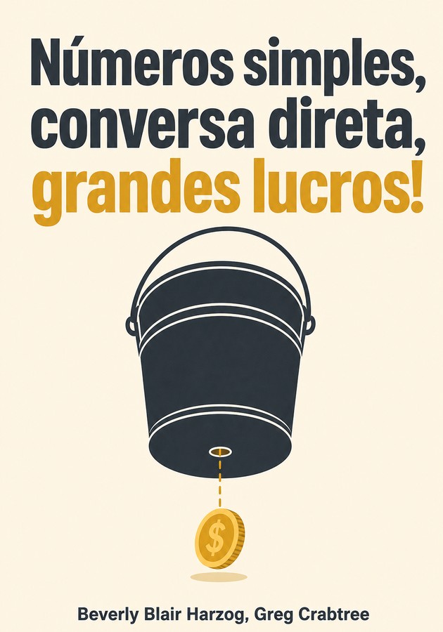 Capa do livro Números simples, conversa direta, grandes lucros!, de Beverly Blair Harzog — resumo e resenha crítica no 12min