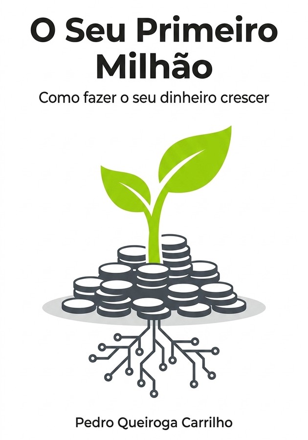 Capa do livro O Seu Primeiro Milhão  , de Pedro Queiroga Carrilho — resumo e resenha crítica no 12min