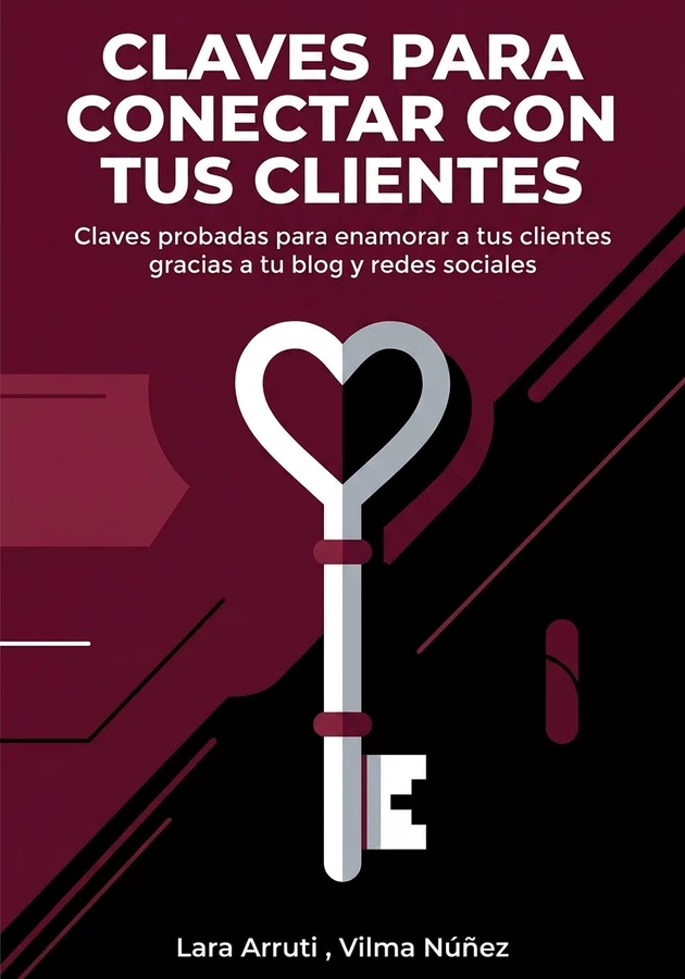 Portada del libro Claves para Conectar con Tus Clientes, de Lara Arruti  — resumen crítico y reseña en 12min
