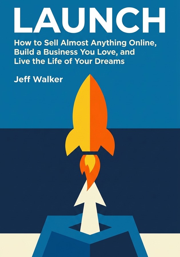 Book cover of Launch by Jeff Walker — critical summary review on 12min