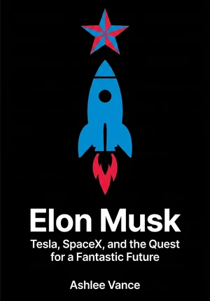 Capa do livro Elon Musk, de Ashlee Vance — resumo e resenha crítica no 12min