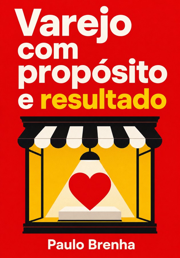Capa do livro Varejo com propósito e resultado, de Paulo Brenha — resumo e resenha crítica no 12min