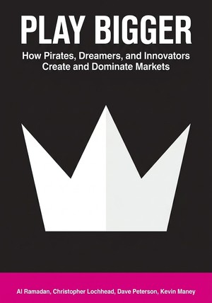 Book cover of Play Bigger by Al Ramadan & Dave Peterson & Christopher Lochhead & Kevin Maney — critical summary review on 12min