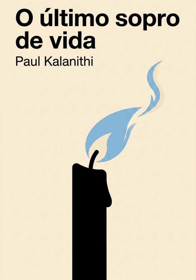 Capa do livro O último sopro de vida, de Paul Kalanithi — resumo e resenha crítica no 12min