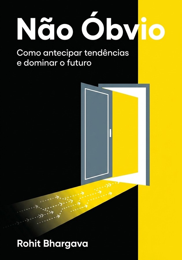 Capa do livro Não Óbvio, de Rohit Bhargava — resumo e resenha crítica no 12min