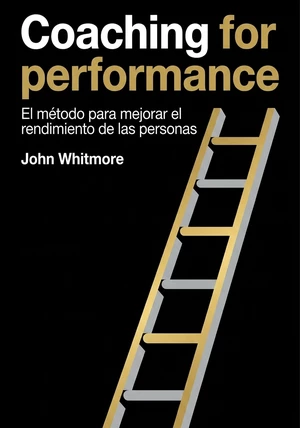 Portada del libro Coaching for performance, de John Whitmore — resumen crítico y reseña en 12min