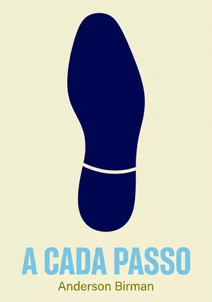 Capa do livro A cada passo, de Anderson Birman — resumo e resenha crítica no 12min