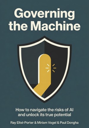 Capa do livro Governing the Machine, de Ray Eitel-Porter &  Paul Dongha & Miriam Vogel — resumo e resenha crítica no 12min
