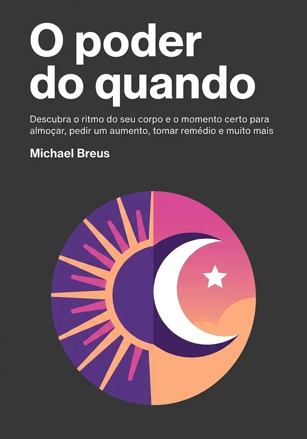 Capa do livro O poder do quando, de Michael Breus — resumo e resenha crítica no 12min