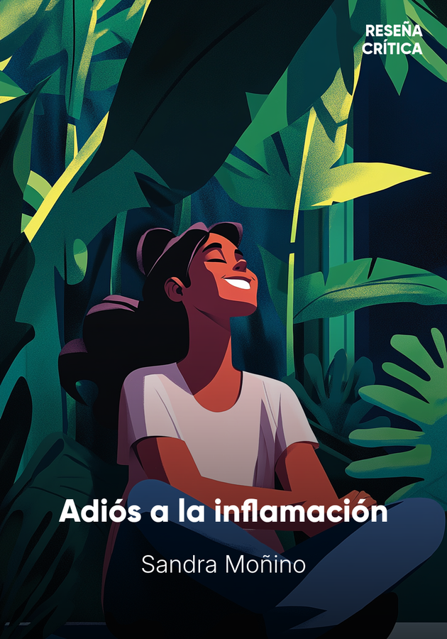 Portada del libro Adiós a la inflamación, de Sandra Moñino — resumen crítico y reseña en 12min