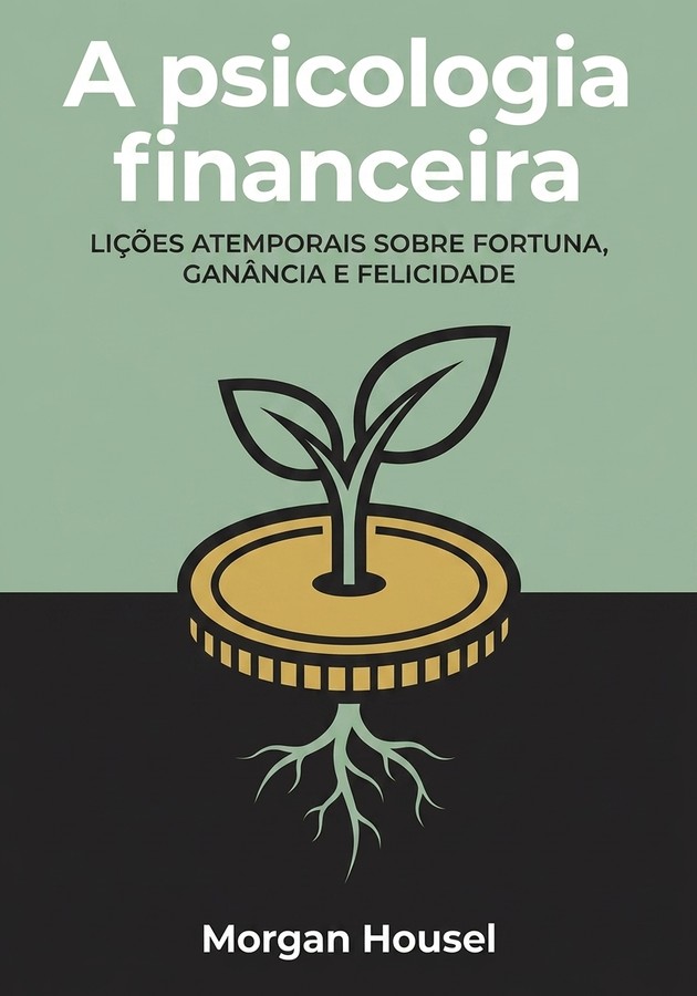Capa do livro A psicologia financeira, de Morgan Housel — resumo e resenha crítica no 12min